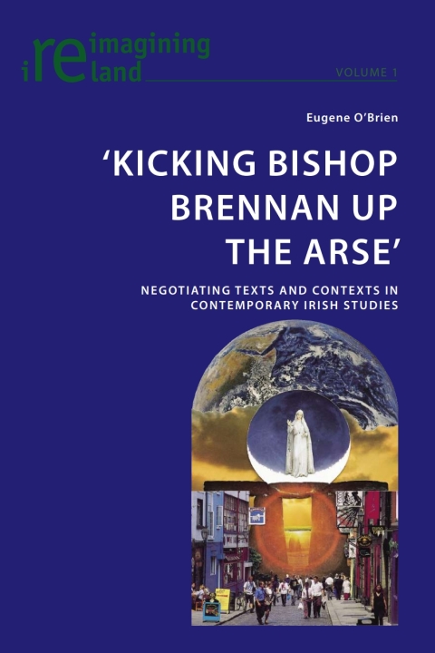 Cover image for book ‘Kicking Bishop Brennan Up the Arse’
