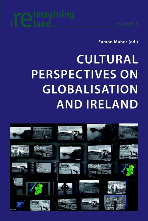 Cover image for book Cultural Perspectives on Globalisation and Ireland