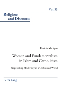 Cover image: Women and Fundamentalism in Islam and Catholicism 1st edition 9783034302760