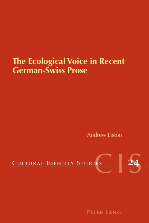 Cover image for book The Ecological Voice in Recent German-Swiss Prose