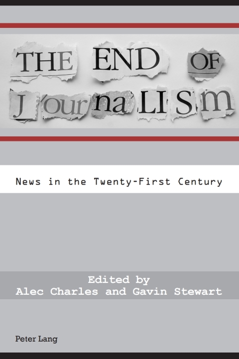 Cover image for book The End of Journalism