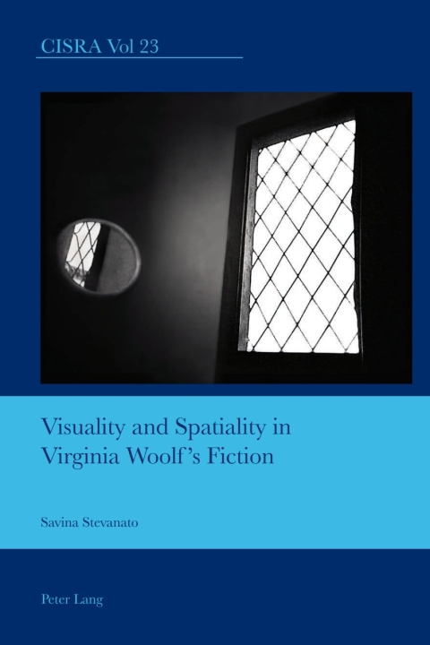 Cover image for book Visuality and Spatiality in Virginia Woolf’s Fiction