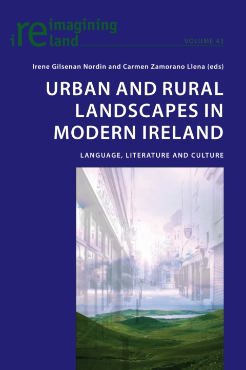 Cover image for book Urban and Rural Landscapes in Modern Ireland