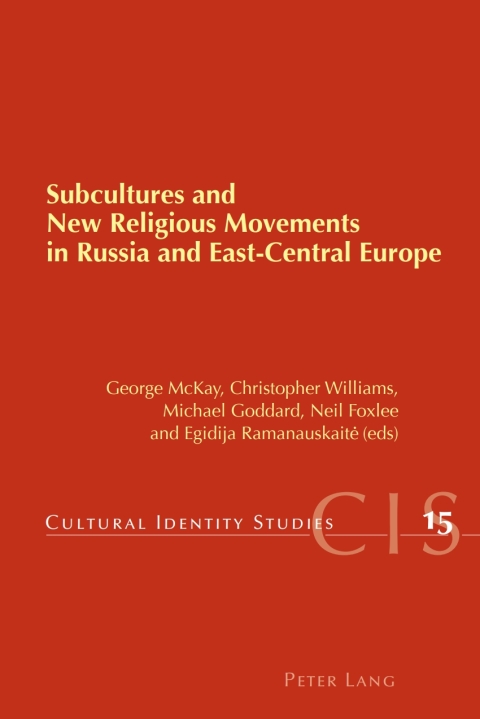 Subcultures and New Religious Movements in Russia and East-Central Europe 