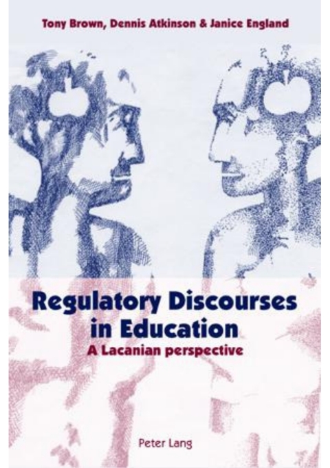 Regulatory Discourses in Education 