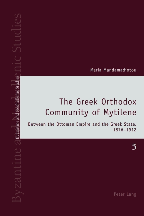 Cover image for book The Greek Orthodox Community of Mytilene
