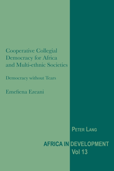 Cover image for book Cooperative Collegial Democracy for Africa and Multi-ethnic Societies