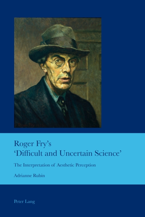 Cover image for book Roger Fry’s ‘Difficult and Uncertain Science’