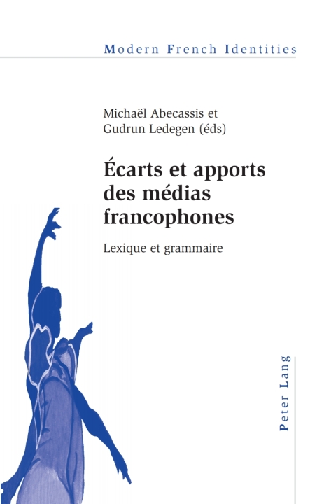 Cover image for book Écarts et apports des médias francophones