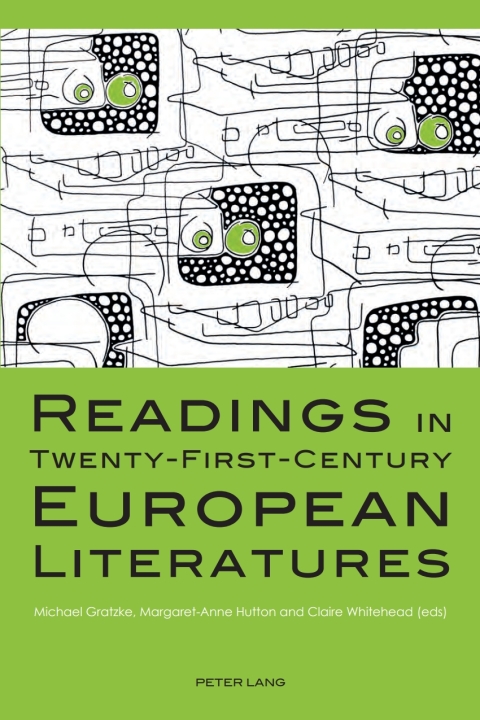 Cover image for book Readings in Twenty-First-Century European Literatures