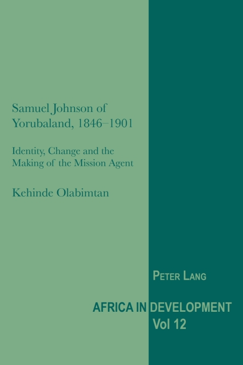 Cover image for book Samuel Johnson of Yorubaland, 1846-1901