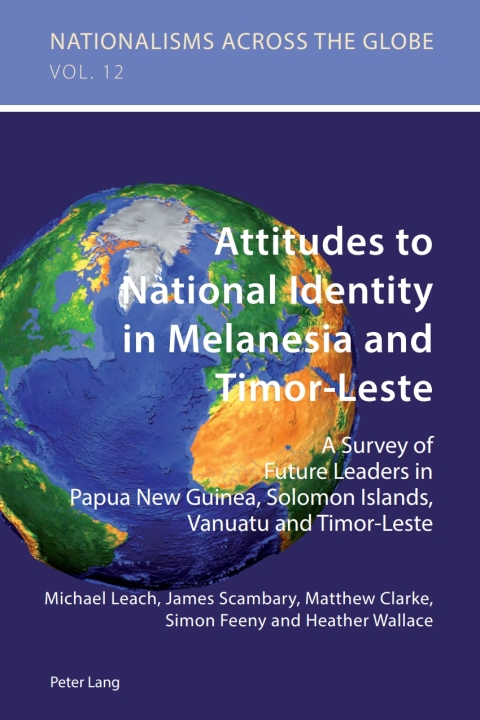 Attitudes to National Identity in Melanesia and Timor-Leste 
