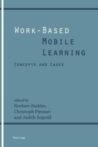 صورة الغلاف: Work-Based Mobile Learning 1st edition 9783039119820