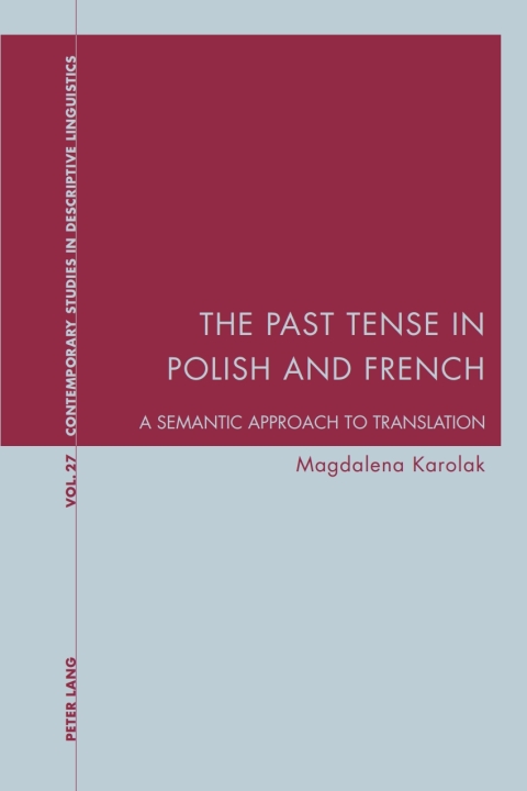 Cover image for book The Past Tense in Polish and French