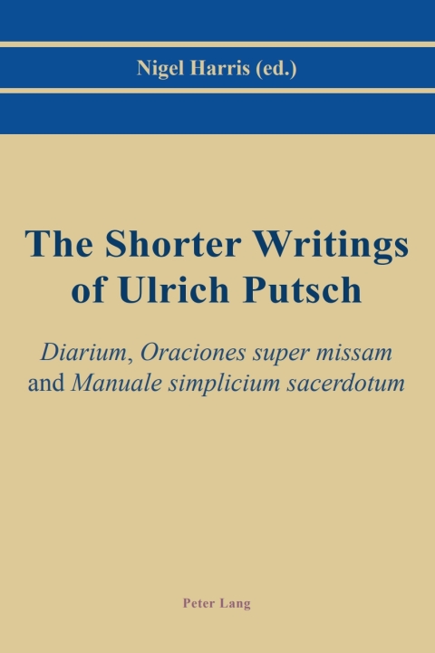 Cover image for book The Shorter Writings of Ulrich Putsch