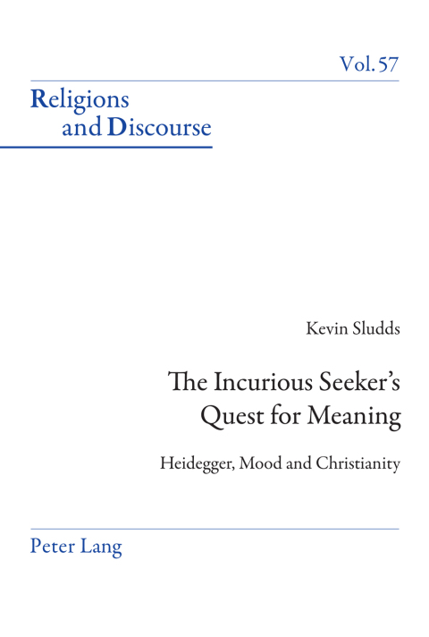 Cover image for book The Incurious Seeker’s Quest for Meaning