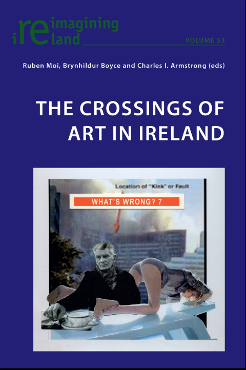 Cover image for book The Crossings of Art in Ireland
