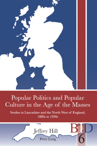 Popular Politics and Popular Culture in the Age of the Masses