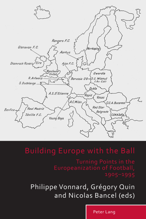 Cover image for book Building Europe with the Ball