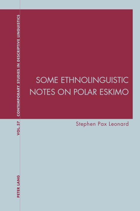 Cover image for book Some Ethnolinguistic Notes on Polar Eskimo