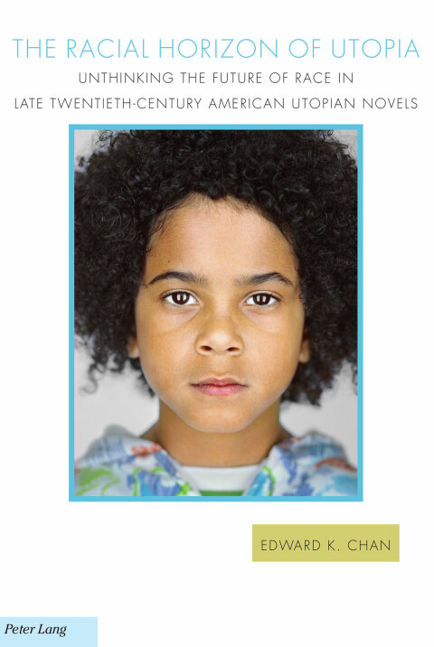 Cover image for book The Racial Horizon of Utopia