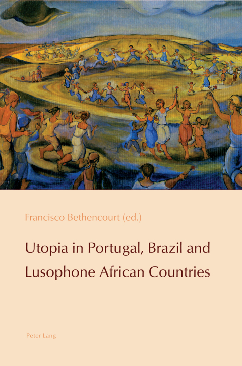 Cover image for book Utopia in Portugal, Brazil and Lusophone African Countries