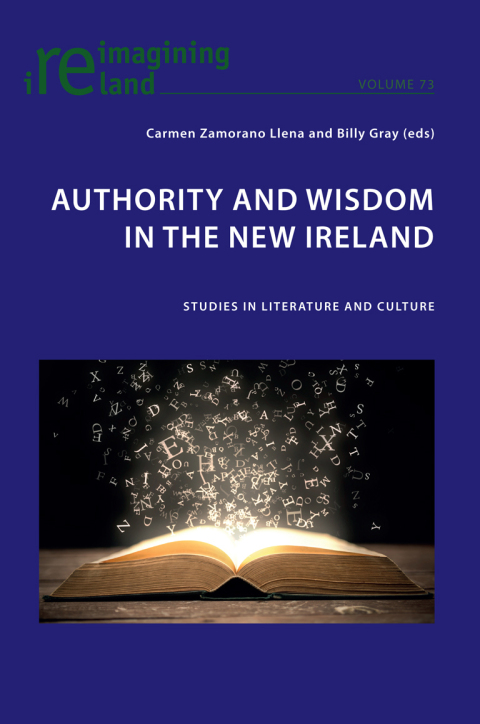 Authority and Wisdom in the New Ireland 