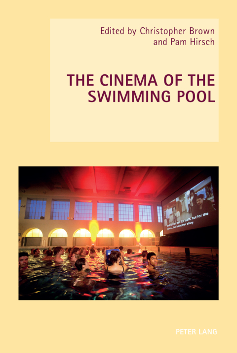 The Cinema of the Swimming Pool 