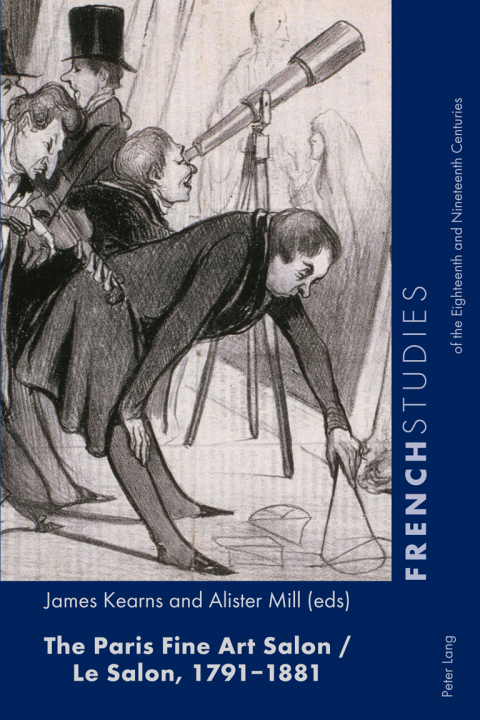 Cover image for book The Paris Fine Art Salon/Le Salon, 1791–1881