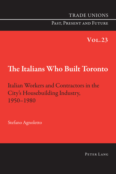 Cover image for book The Italians Who Built Toronto