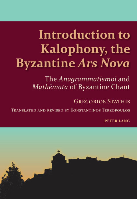 Cover image for book Introduction to Kalophony, the Byzantine «Ars Nova»