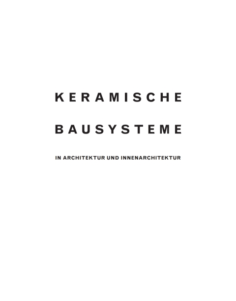 Keramische Bausysteme 