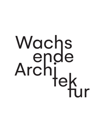 Wachsende Architektur