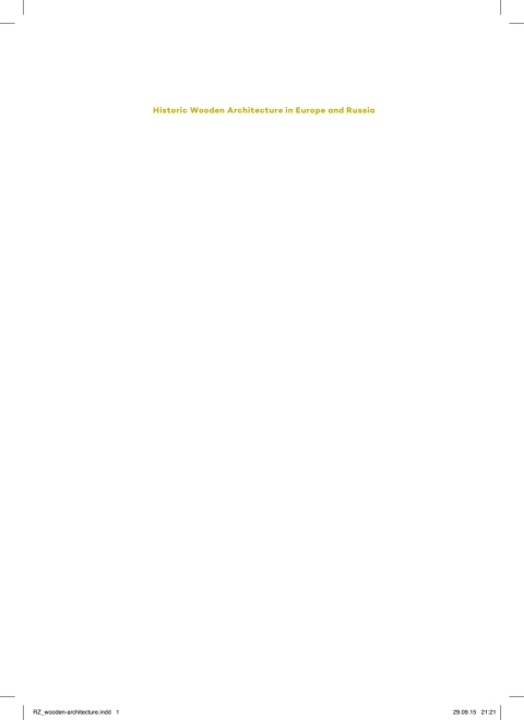 Cover image for book Historic Wooden Architecture in Europe and Russia