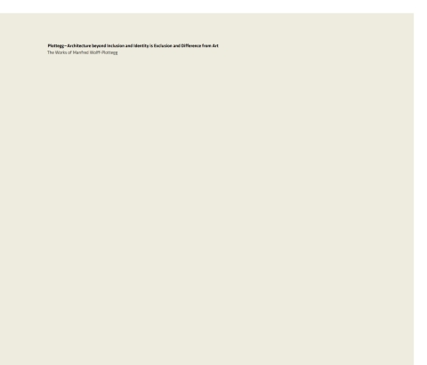 Cover image for book Plottegg – Architecture Beyond Inclusion and Identity is Exclusion and Difference from Art