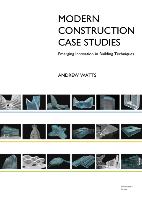 Modern Construction Case Studies 