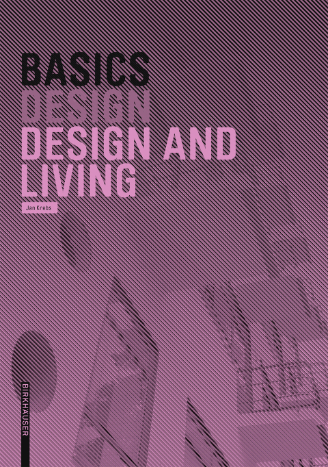Cover image for book Basics Design and Living