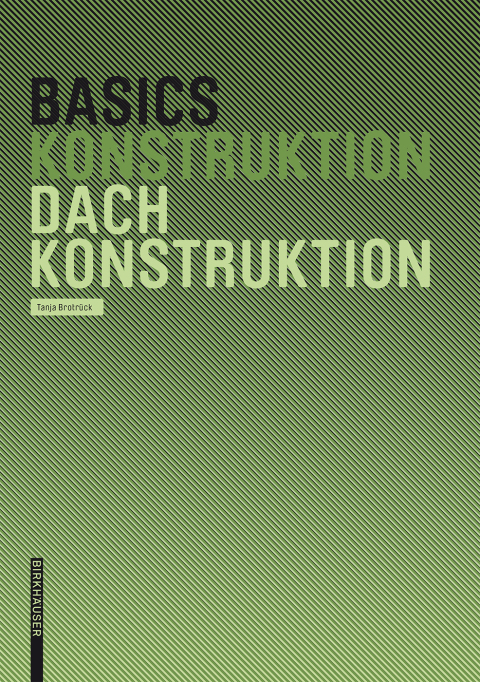 Cover image for book Basics Dachkonstruktion