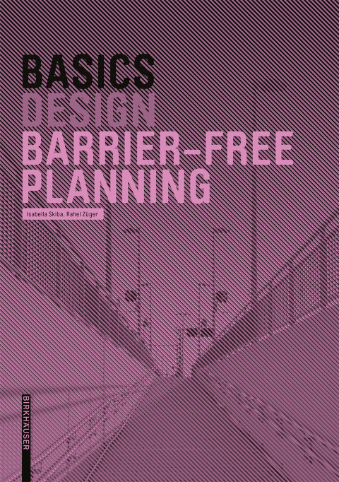 Cover image for book Basics Barrier-Free Planning