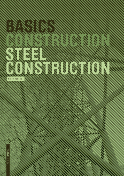 Cover image for book Basics Steel Construction
