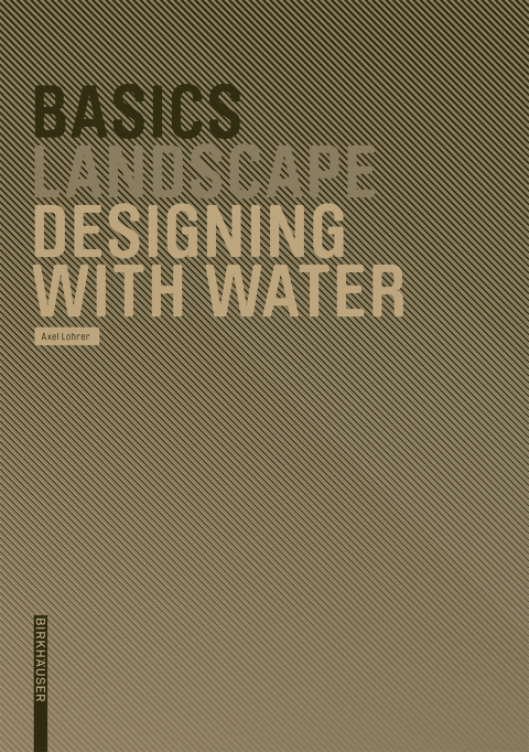 Cover image for book Basics Designing with Water
