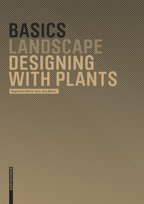 Cover image for book Basics Designing with Plants