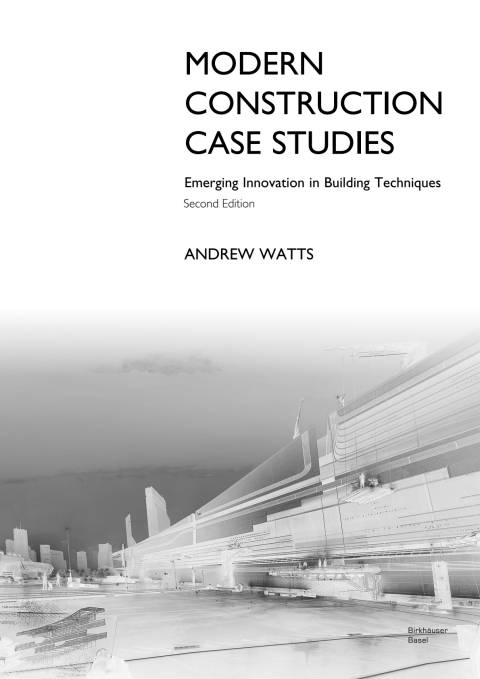 Modern Construction Case Studies 