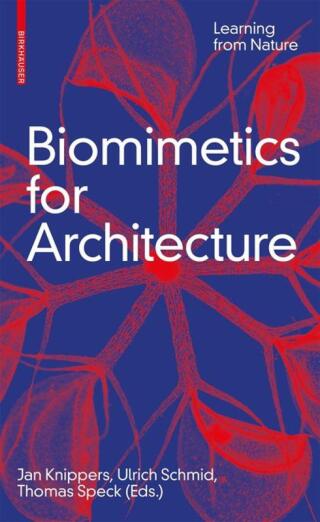 Biomimetics for Architecture
