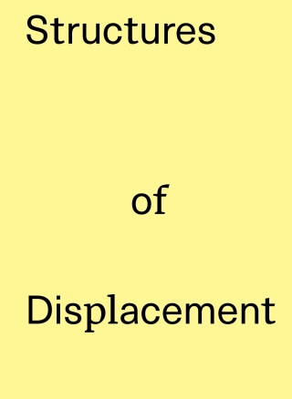 Structures of Displacement
