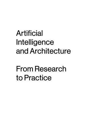 Artificial Intelligence and Architecture