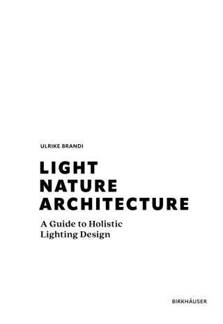 Light, Nature, Architecture