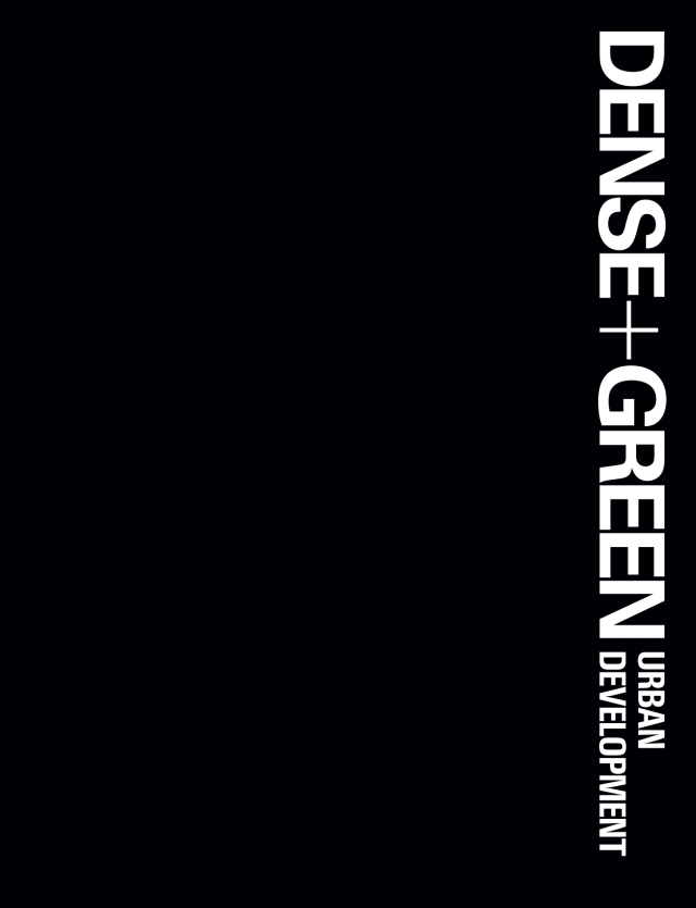 Dense+Green Urban Development