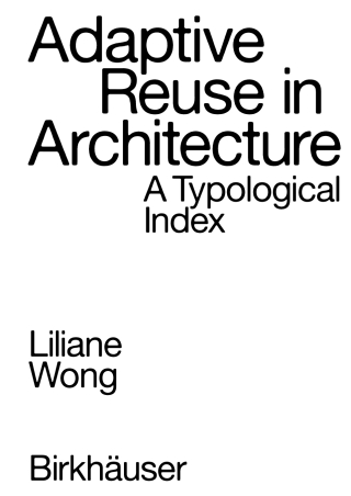 Adaptive Reuse in Architecture