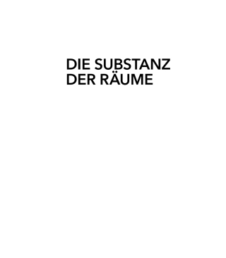 Die Substanz der Räume